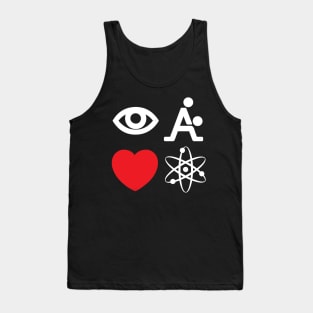 I Fking Love Science wht by Tai's Tees Tank Top